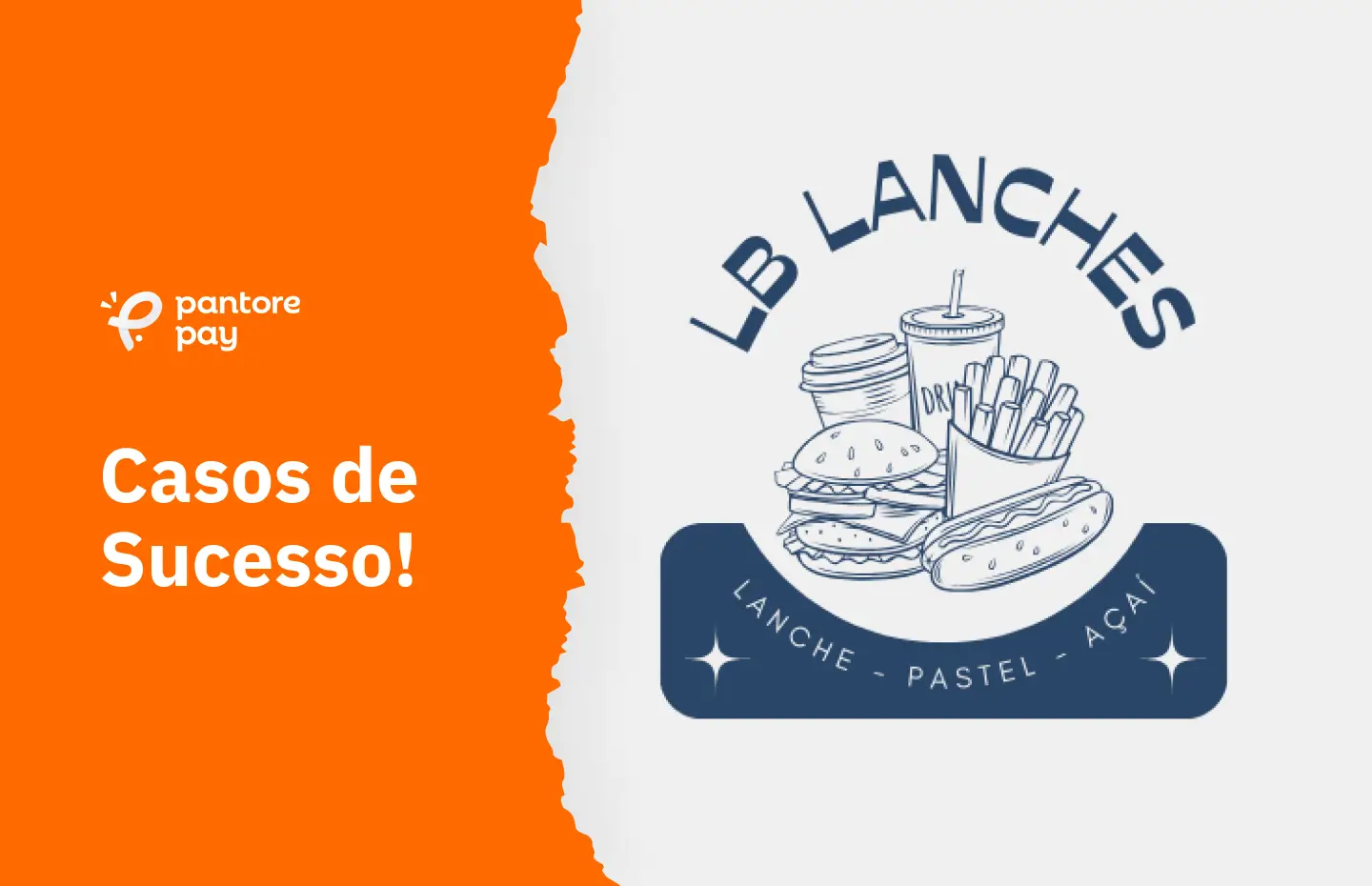 LB Lanches: Como a Pantore Pay impulsionou um negócio familiar em Aparecida de Goiânia